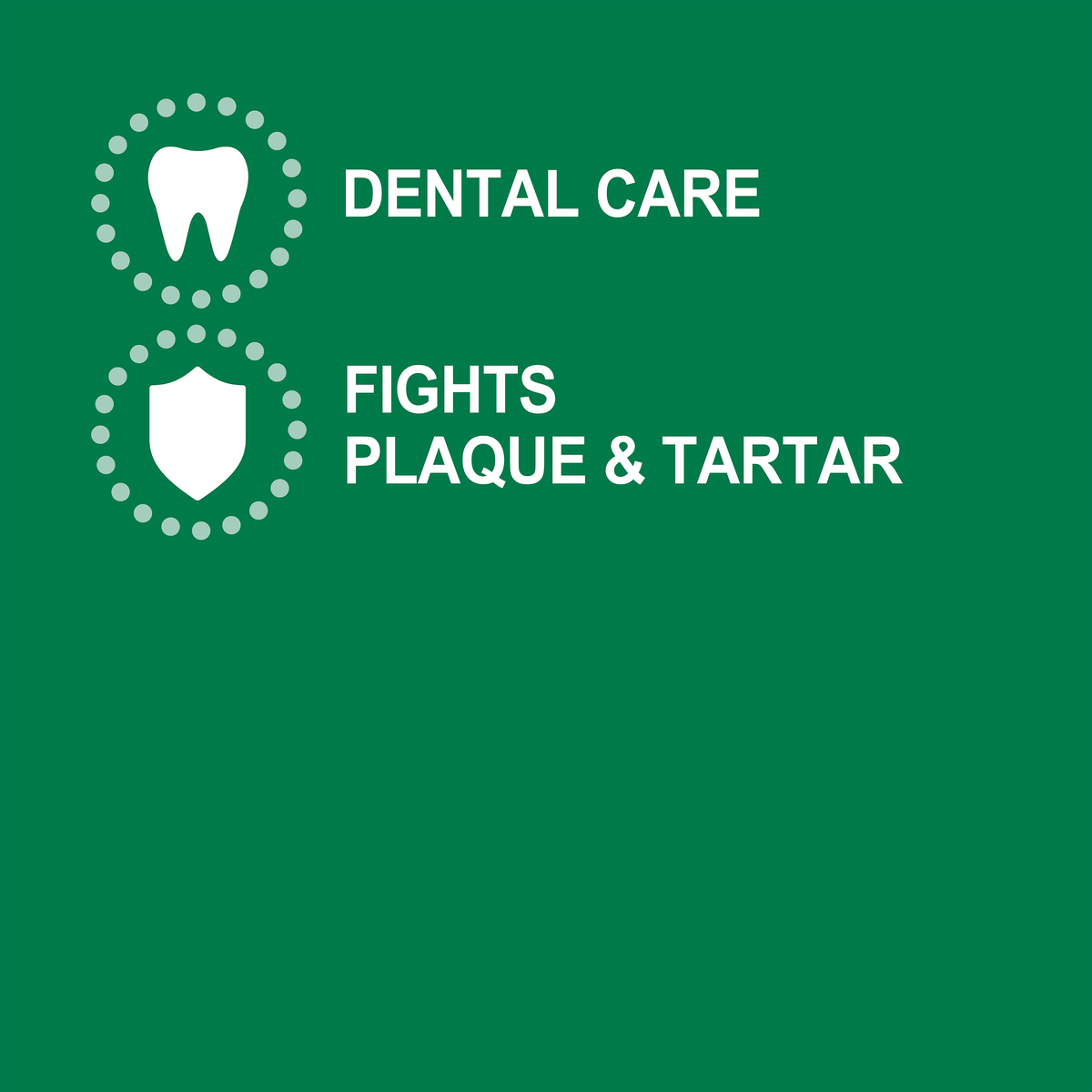 GREENIES benefits panel: dental care, fights plaque and tartar