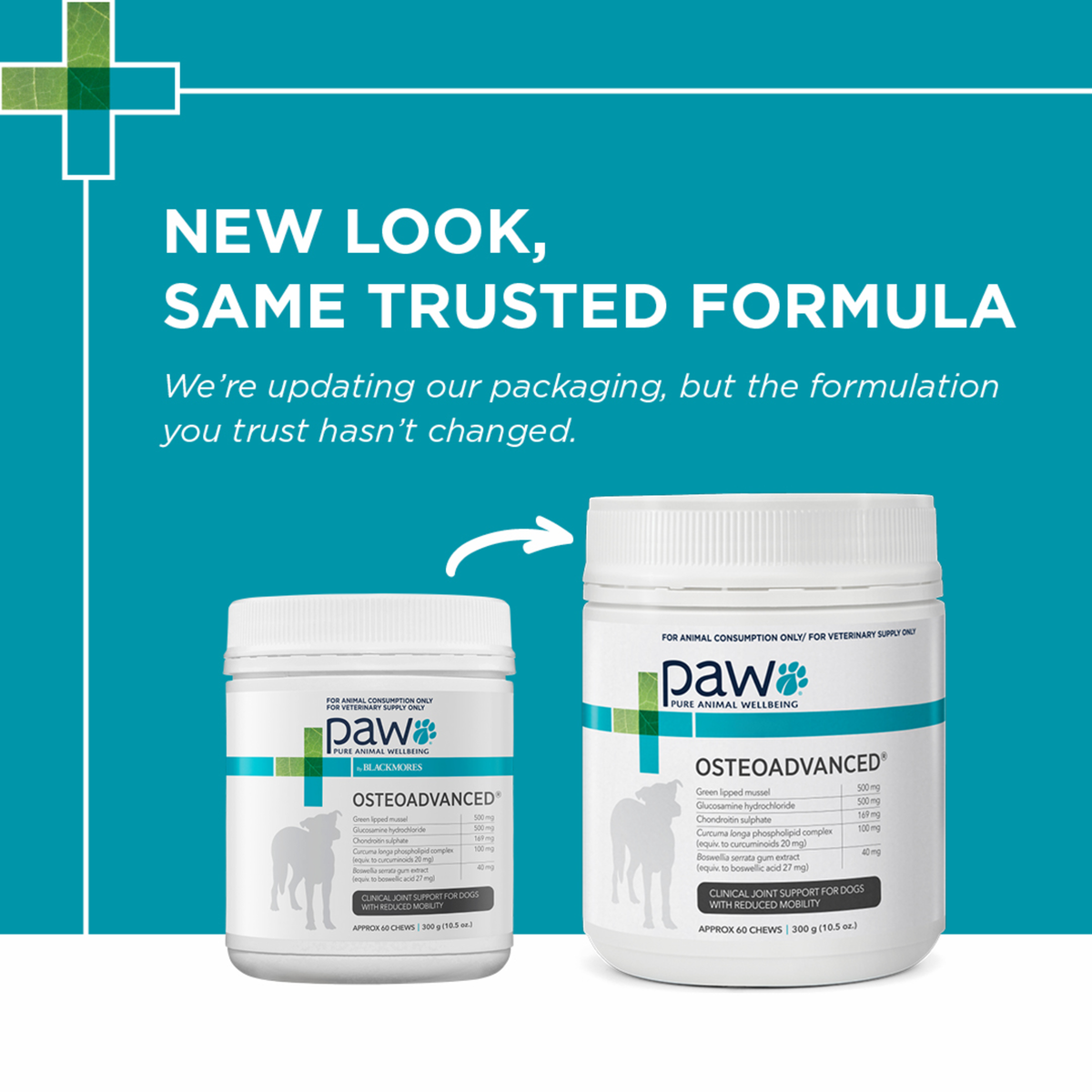 PAW OsteoAdvanced packaging update notice: new look, same trusted formula, old and new tubs