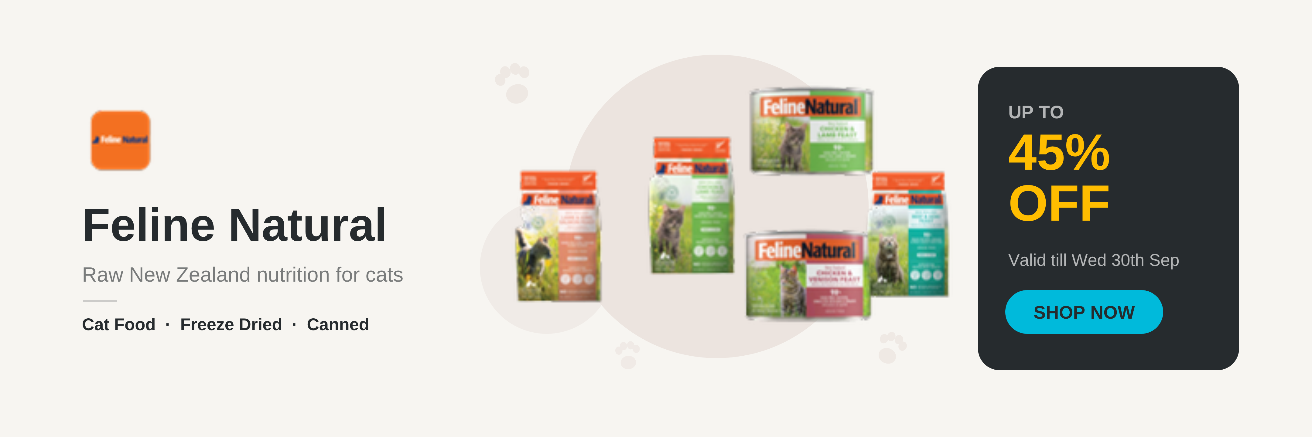 Feline Natural sale banner, up to 45% off, valid till Wed 30th Sep