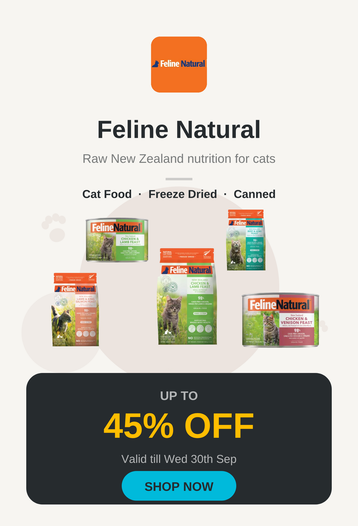 Feline Natural sale banner, up to 45% off, valid till Wed 30th Sep
