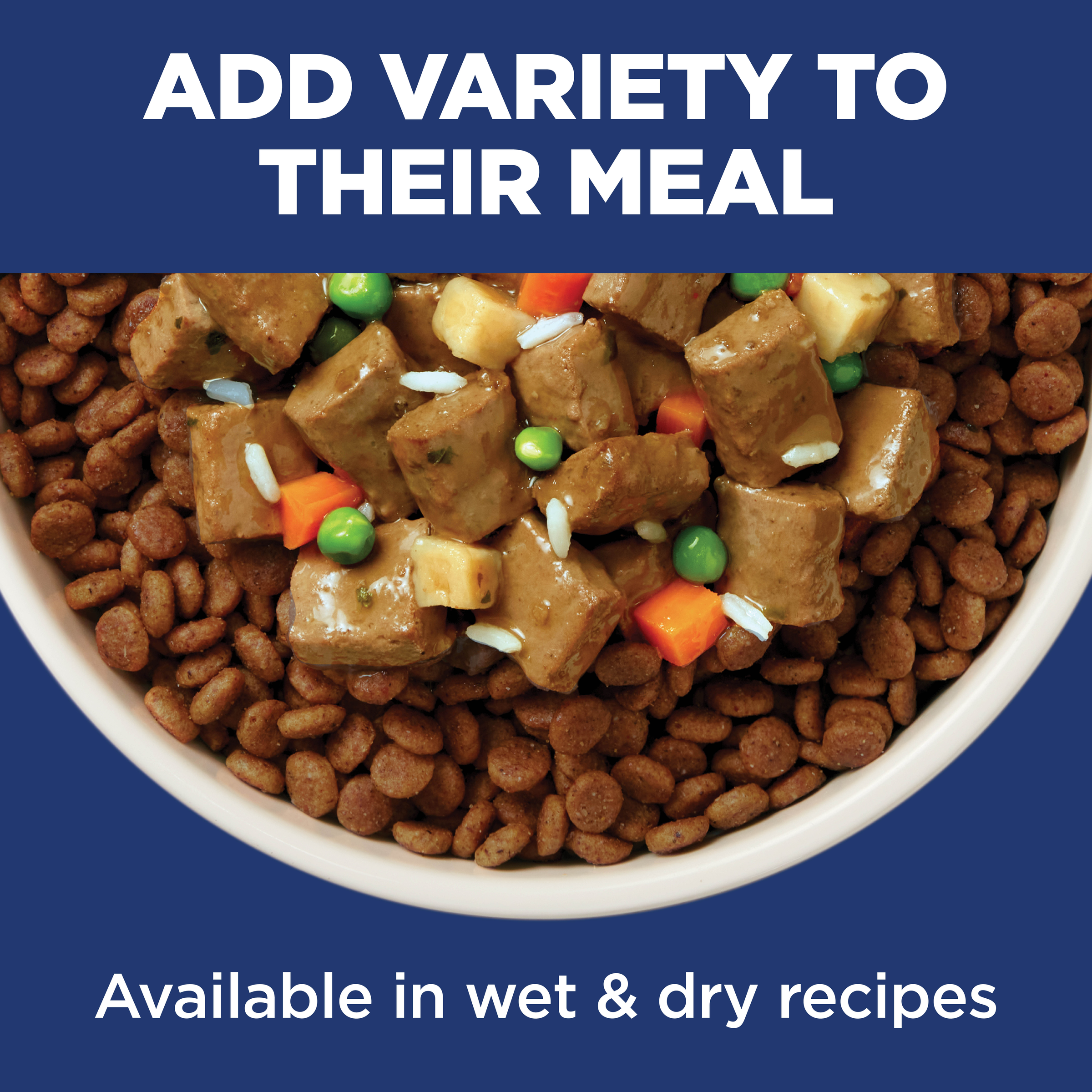 Add variety to their meal: Hill's Adult 6+ Large Breed kibble topped with wet food