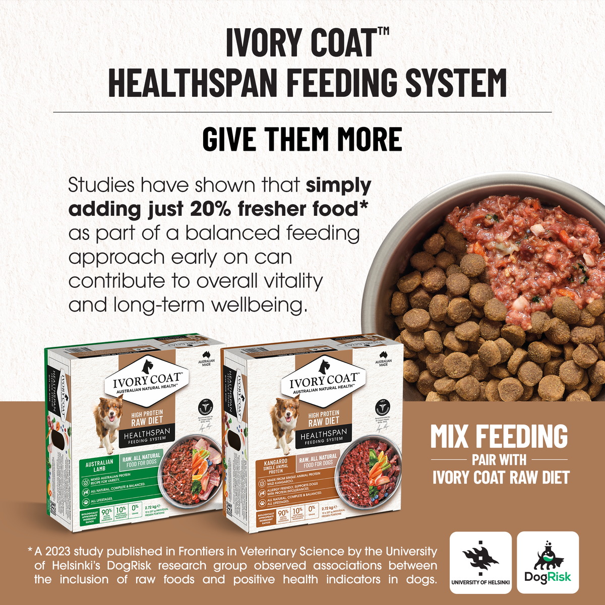 Ivory Coat Healthspan feeding system: add 20 per cent fresher food, mix with wet or raw
